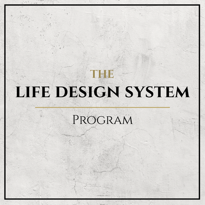 The Life Design System Program